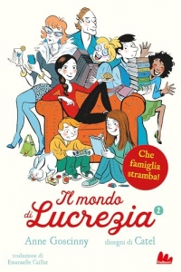 Che famiglia stramba! Il mondo di Lucrezia (Vol. 2)