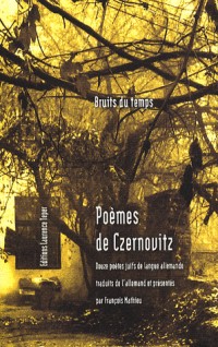 Poèmes de Czernovitz : Douze poètes juifs de langue allemande