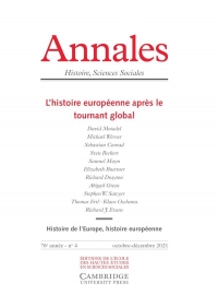 Annales. Histoire Sciences Sociales, n° 4/2021: L'HISTOIRE EUROPÉENNE APRÈS LE TOURNANT GLOBAL