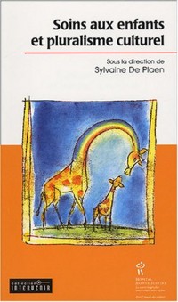Soins aux enfants et pluralisme culturel