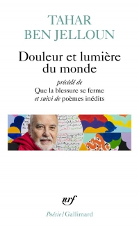 Douleur et lumière du monde