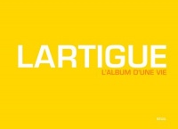 Lartigue. L'album d'une vie