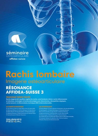 RACHIS LOMBAIRE - Imagerie ostéo-articulaire: Résonance - Affidéa Suisse 3