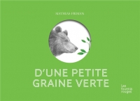 D'une Petite Graine Verte