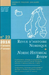 Confrontations, échanges et connaissances de l'autre au nord et à l'est de l'Europe