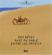 Des bêtes avec du sable entre les orteils. Les carrés de nature de Tatsu Nagata