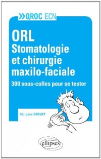QROC ECN Stomatologie & Chirurgie Maxillo-Faciale
