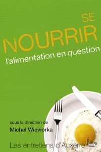 Se nourrir, l'alimentation en question