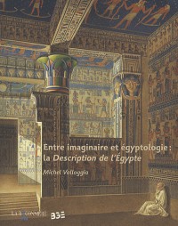 Entre imaginaire et égyptologie : la Description de l'Egypte