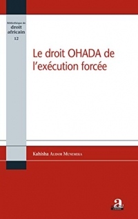 Le droit OHADA de l'exécution forcée