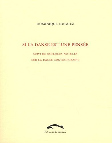 Si la danse est une pensée