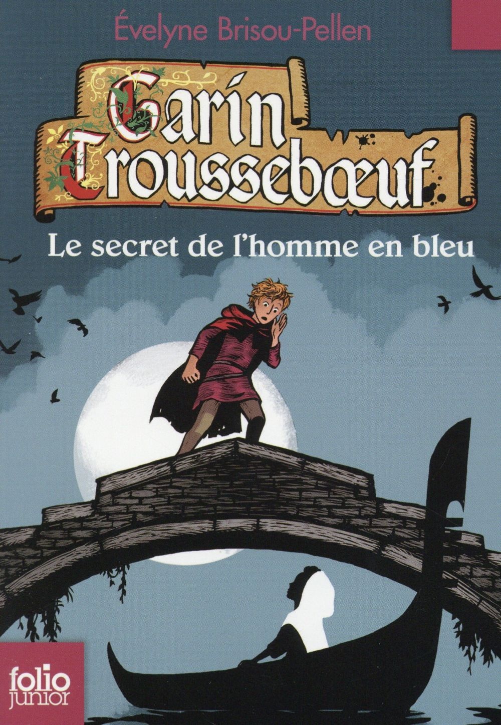 Garin Troussebœuf, V : Le secret de l'homme en bleu