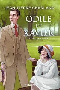 Odile et Xavier, Tome 3 : Quittance finale