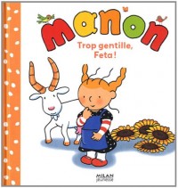 Trop gentille, fêta !
