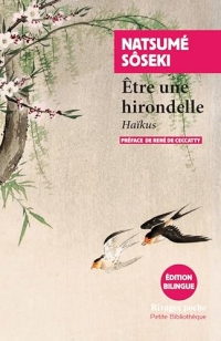 Être une hirondelle: Haikus