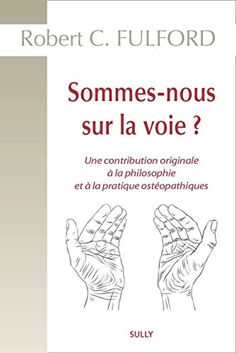 Sommes Nous Sur la Voie ?