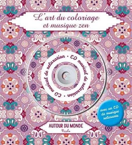 L'art du coloriage et musique zen : autour du monde