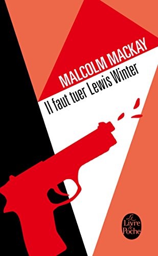 Il faut tuer Lewis Winter (Trilogie de Glasgow, Tome 1)
