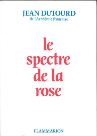 Le spectre de la rose