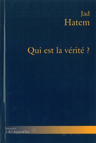 Qui est la vérité ?
