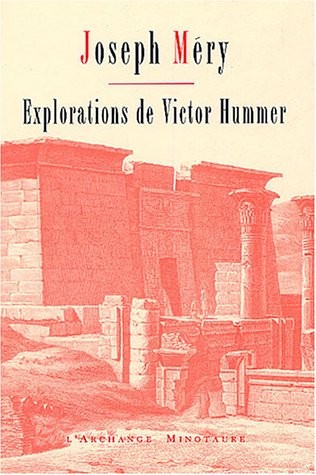 Explorations de Victor Hummer