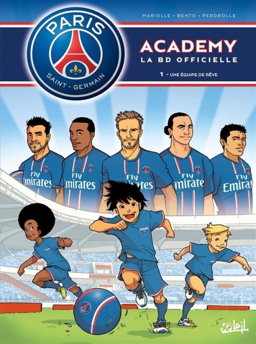 Paris Saint-Germain Academy T01 Une Equipe de Rêve