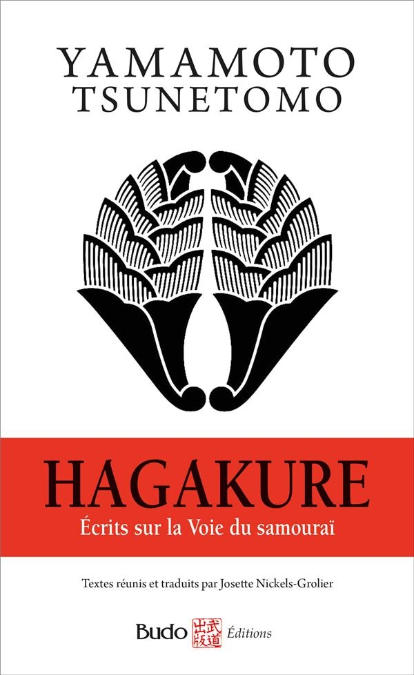 Hagakure Écrits sur la voie du samouraï