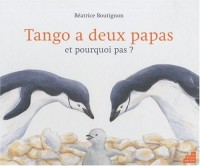 Tango a deux papas et pourquoi pas