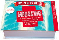 Minimaniak Perles de la médecine 2016