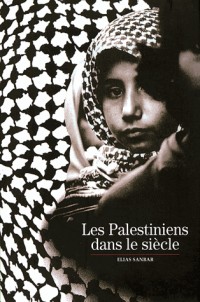 Les Palestiniens dans le siècle
