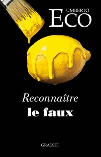 Reconnaître le faux (Essais Etranger)