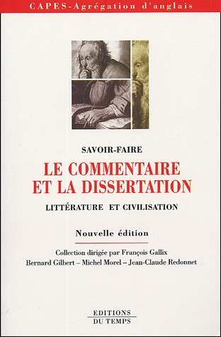 Le commentaire et la dissertation : Littérature et Civilisation