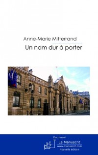 Un nom dur à porter