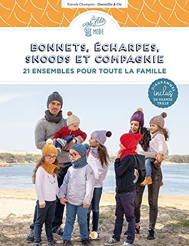 Bonnets, écharpes, snoods et compagnie