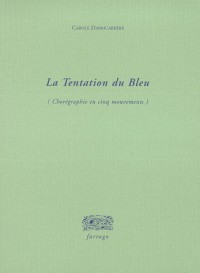 La tentation du bleu