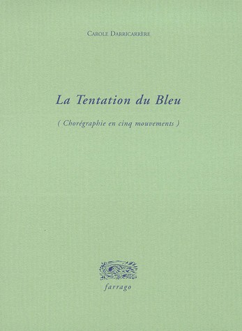 La tentation du bleu