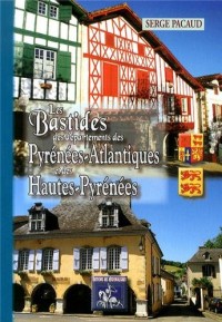 Les bastides des départements des Pyrénées-Atlantiques & des Hautes-Pyrénées