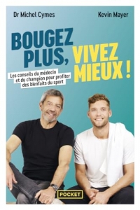 Bougez plus, vivez mieux