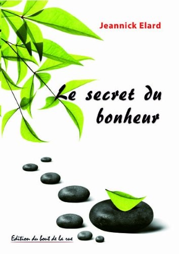 Le Secret du Bonheur
