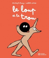 Le loup et le trou