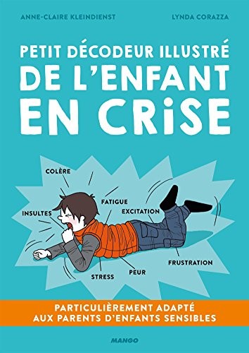 Petit décodeur illustré de l'enfant en crise