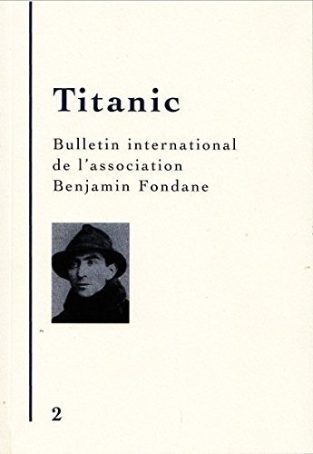 Titanic -Bulletin International de l'Association Benjamin Fondane - numero 2