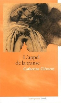 L'appel de la transe