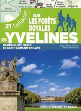 Dans les forêts royales des Yvelines - Rambouillet, Marly et Saint-Ger