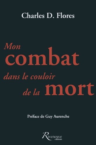 Mon combat dans le couloir de la mort