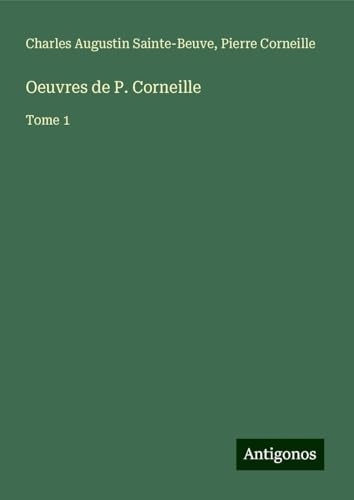 Oeuvres de P. Corneille: Tome 1 [9783388768373]