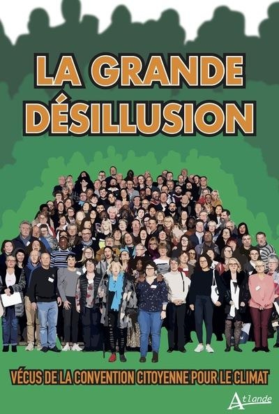 La grande désillusion: Vécus de la Convention citoyenne sur le climat