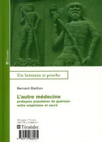 L'autre médecine