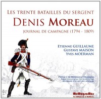 Les Trente Batailles du Sergent Denis Moreau