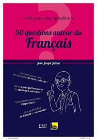 Un jour, une question : 50 questions autour du français